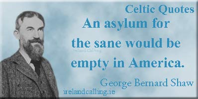 George Bernard Shaw quote. Image copyright Ireland Calling