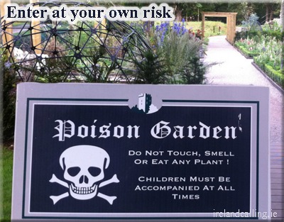 Blarney Castle’s Poison Gardens sign