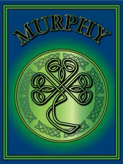 History of the Irish name Murphy. Image copyright Ireland Calling