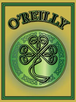 History of the Irish name O'Reilly. Image copyright Ireland Calling