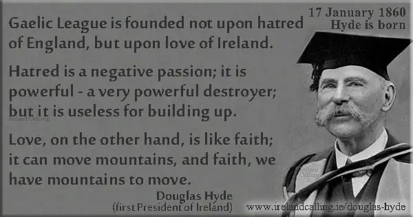 Douglas Hyde quote Image copyright Ireland Calling