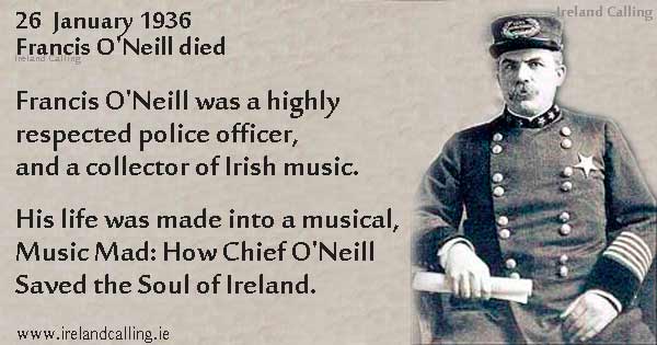 Chief O'Neill had musical made of his life -Music-Mad Image copyright Ireland Calling
