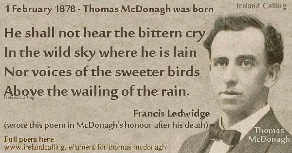 Lament for Thomas McDonagh by Francis Ledwidge Image copyright Ireland Calling