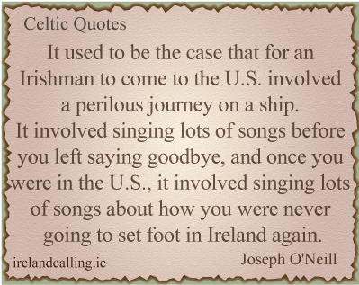 Joseph O'Neill quote Image copyright Ireland Calling