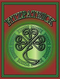History of the Irish name Fitzpatrick. Image copyright Ireland Calling