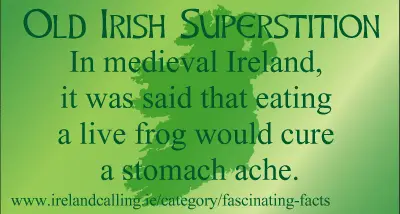 old Irish suprstition In medieval Ireland