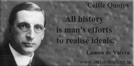 Eamon_de_Valera_All-history quote Graphic copyright Ireland Calling